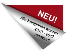 Alle Kategorien wurden 2012-2012 renoviert!
